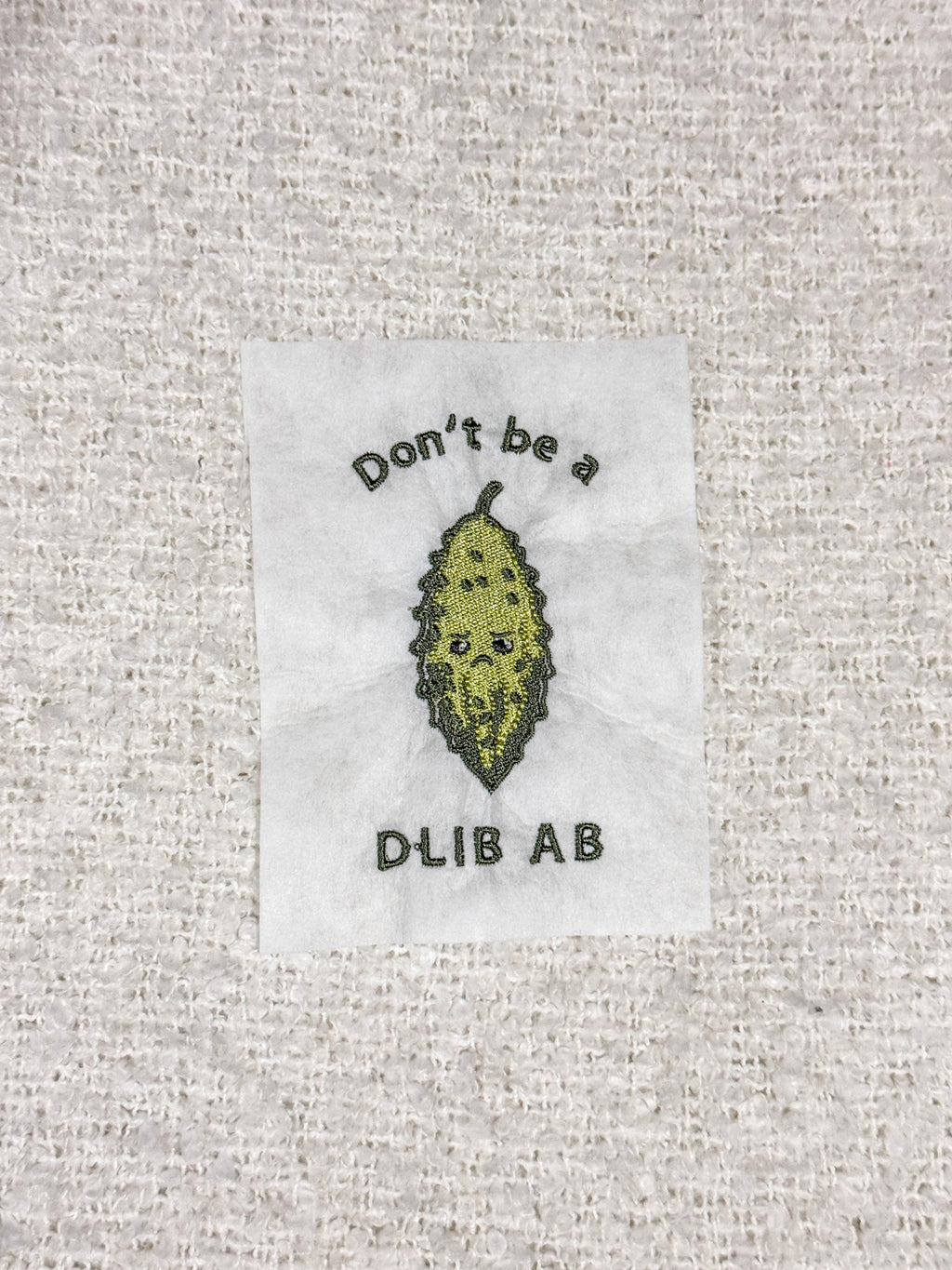 Don't be a DIB IAB / DLIB AB Tee