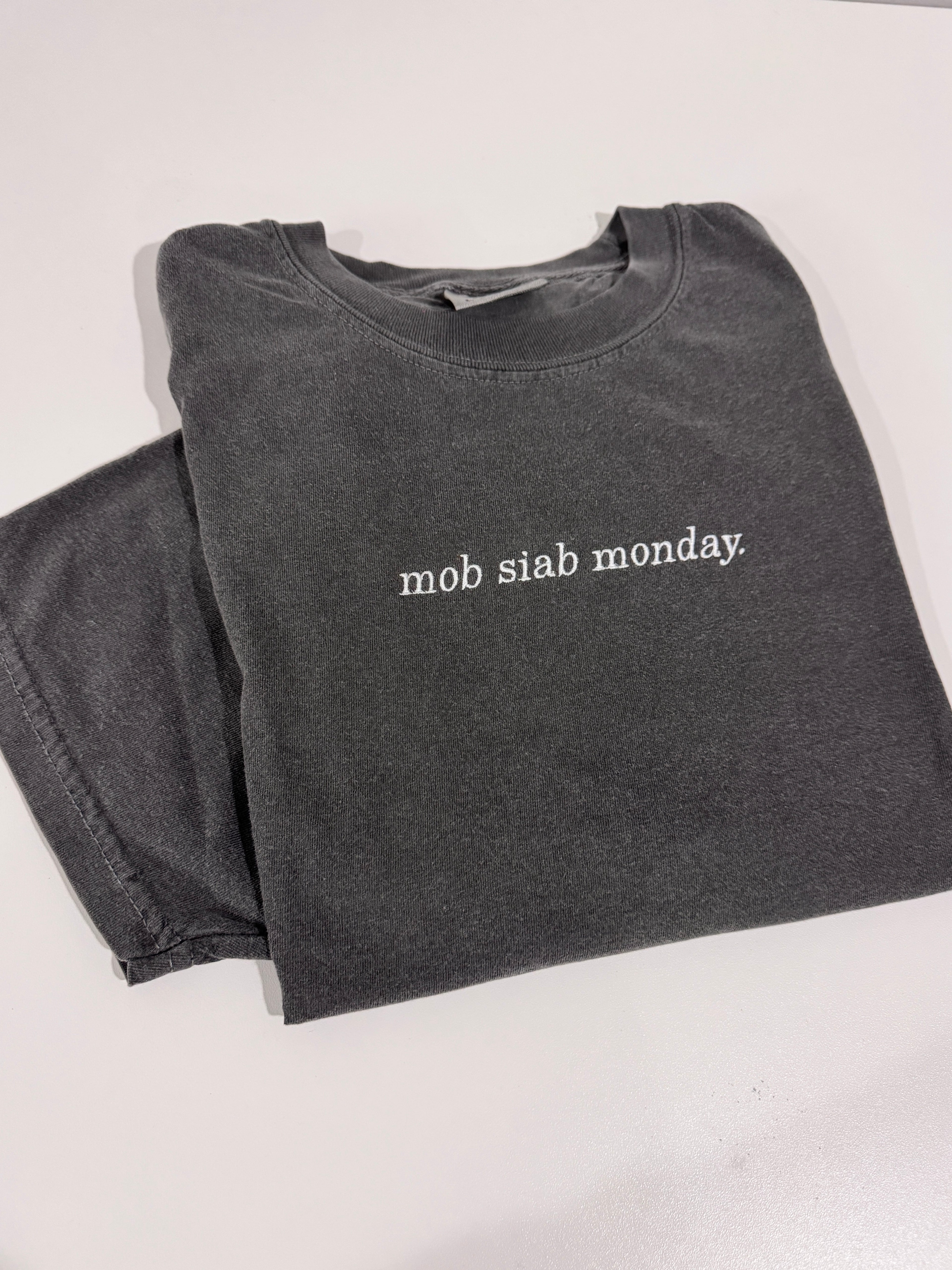Mob Siab Monday