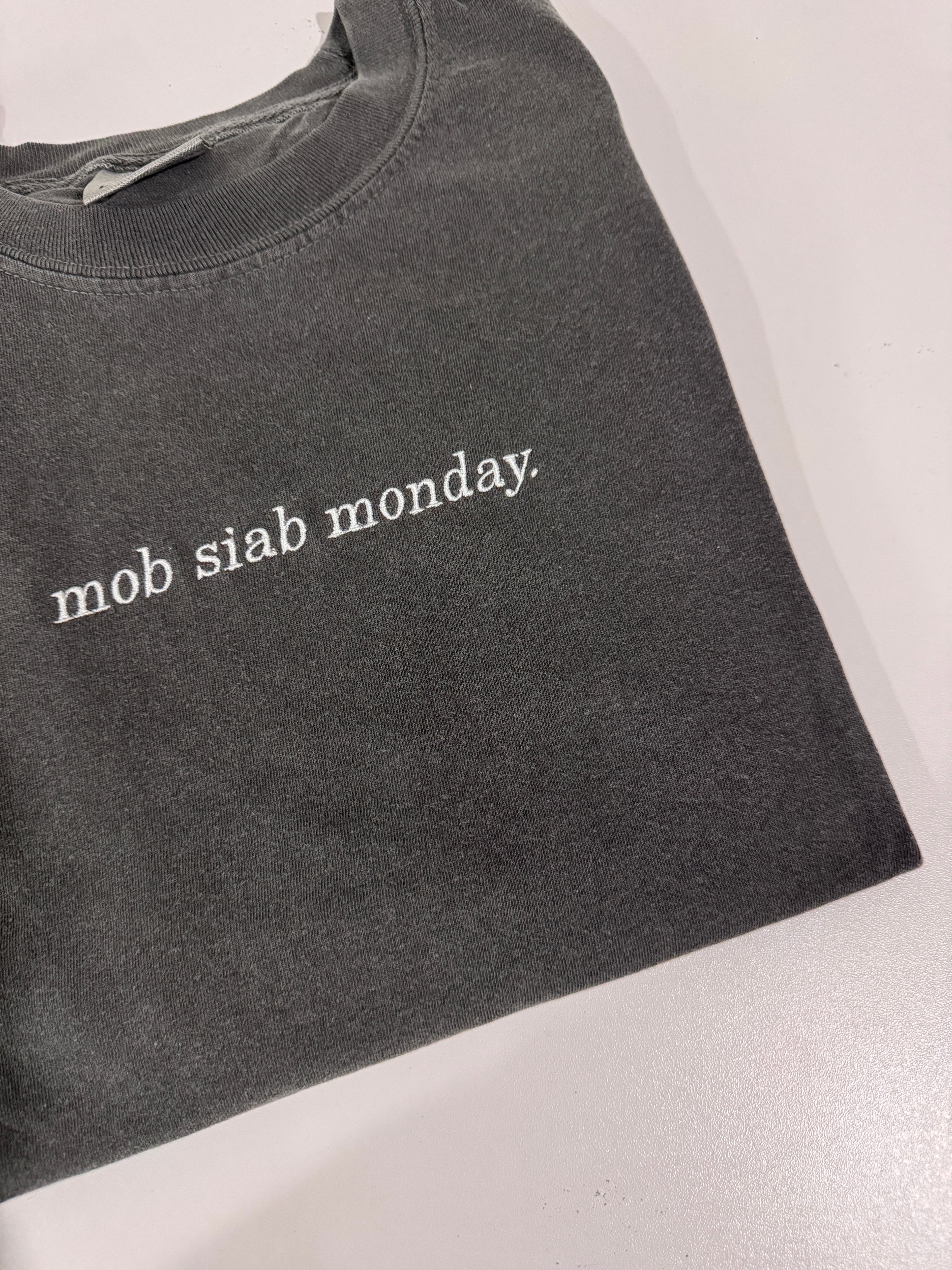 Mob Siab Monday