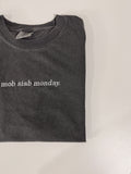 Mob Siab Monday