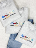 Nyob Zoo Crewneck